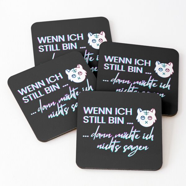 Item preview, Wenn ich still bin, dann möchte ich nichts sagen. designed and sold by XriArt by Christina Betke.