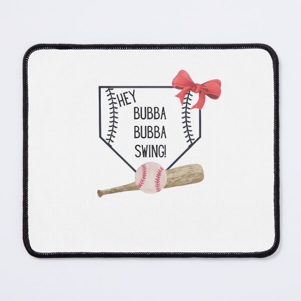 Item preview, Hey Bubba Bubba Swing Baseball designed and sold by JoelFox165.