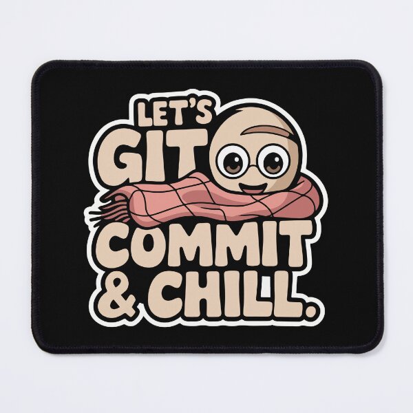 Item preview, Let’s Git Commit & Chill designed and sold by TrippyOutfitter.