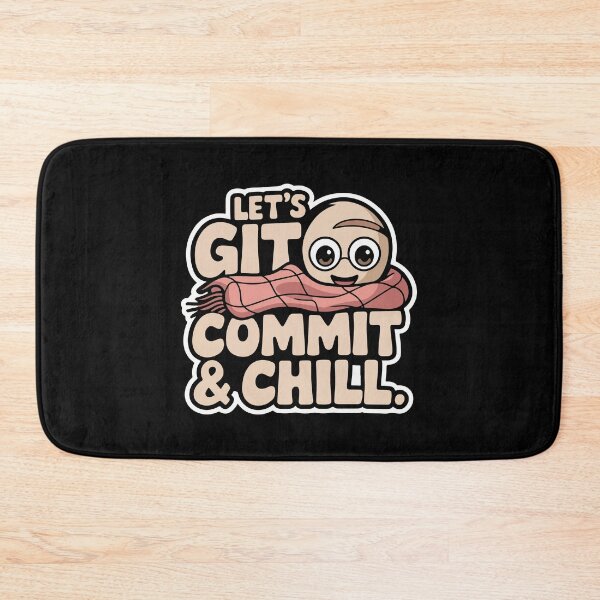 Item preview, Let’s Git Commit & Chill designed and sold by TrippyOutfitter.