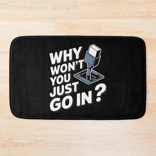 Item preview, Why Won’t You Just Go In? designed and sold by TrippyOutfitter.
