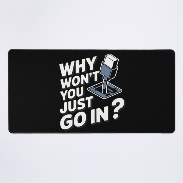 Item preview, Why Won’t You Just Go In? designed and sold by TrippyOutfitter.