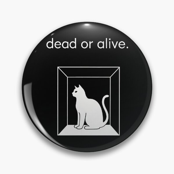 Item preview, Schrodinger's box - dead or alive. designed and sold by Darkifun.