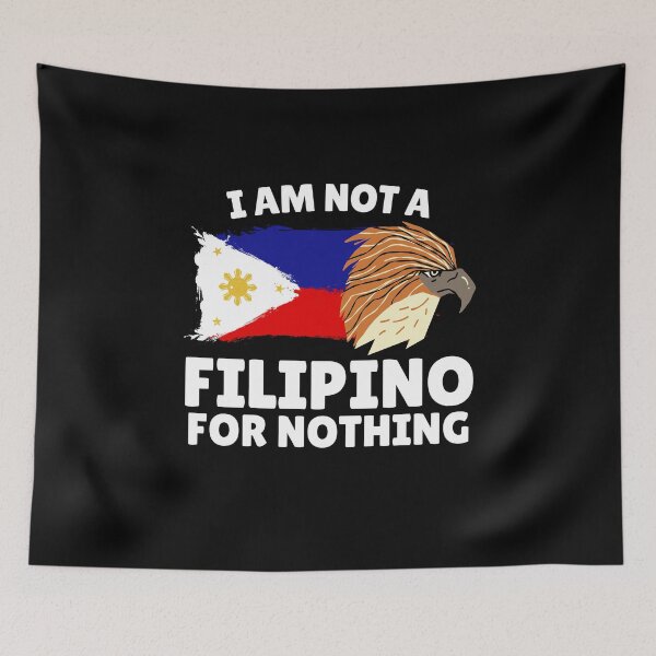 Item preview, I Am Not Filipino For Nothing - Duterte Eagle Design designed and sold by Promise7Land.