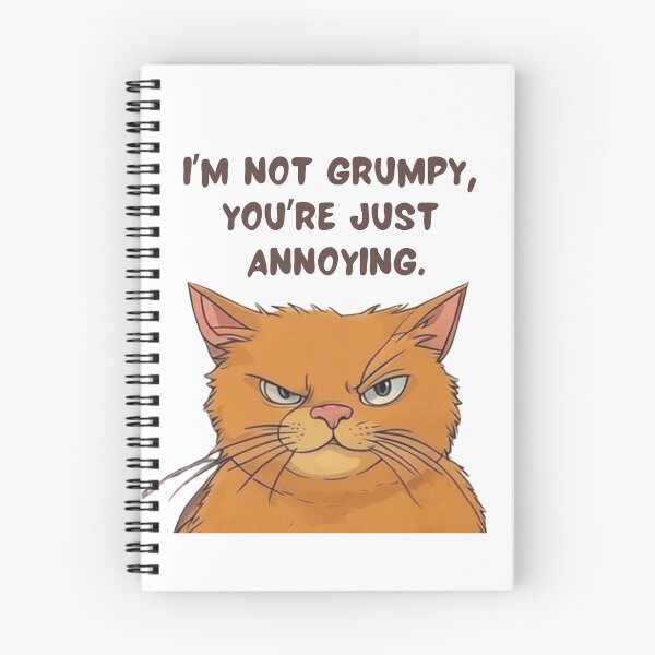 Item preview, I’m not grumpy, you’re just annoying. designed and sold by Loki The Legend.