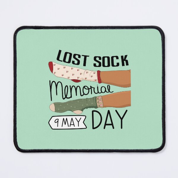 Item preview, 9 May Lost Sock Memorial Day - Wacky Holidays designed and sold by ChemicalXShop.