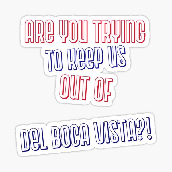 Item preview, Del Boca Vista Parody designed and sold by Every Cup of Tee.