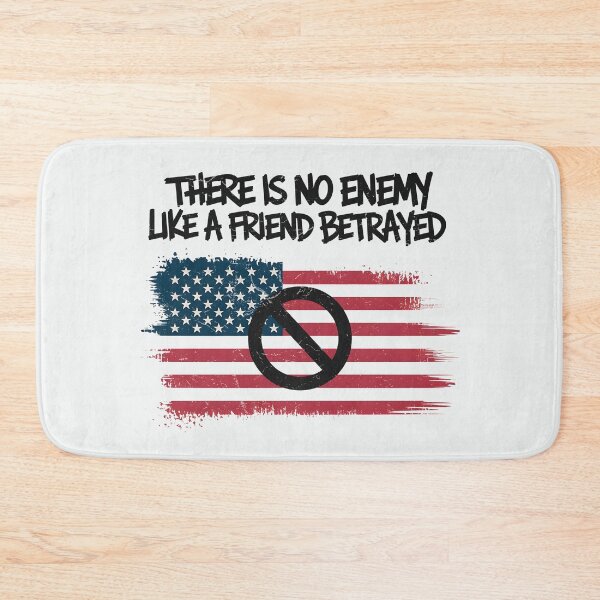 Item preview, There Is No Enemy Like A Friend Betrayed  designed and sold by HowToCanadian.