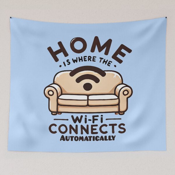 Item preview, home is where the wifi connects automatically designed and sold by TSQ.