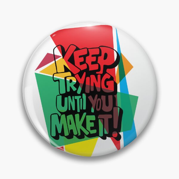 Item preview, Keep Trying Until You Make It – Motivational Typography designed and sold by PURNOMATRA.