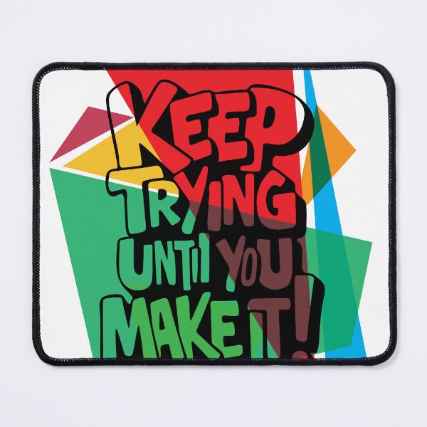 Item preview, Keep Trying Until You Make It – Motivational Typography designed and sold by PURNOMATRA.
