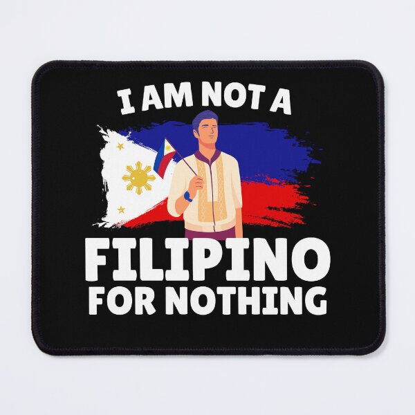 Item preview, I Am Not Filipino For Nothing - Duterte Filipino Pride Design designed and sold by Promise7Land.