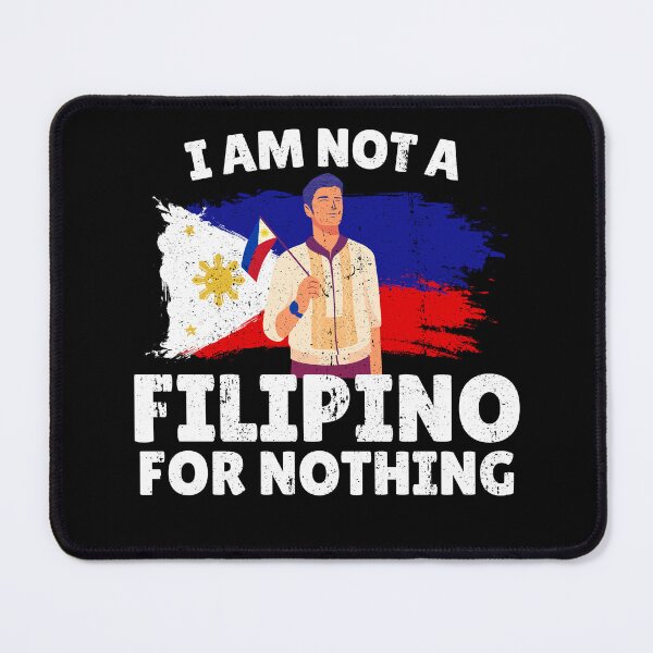 Item preview, I Am Not Filipino For Nothing - Duterte Filipino Pride Design designed and sold by Promise7Land.