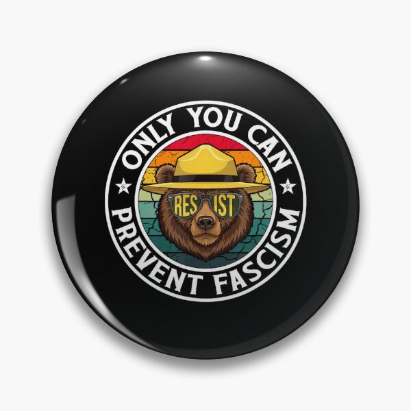 Item preview, Only You Can Prevent Fascism Bear Resist National Parks designed and sold by GrulkeNedrow.