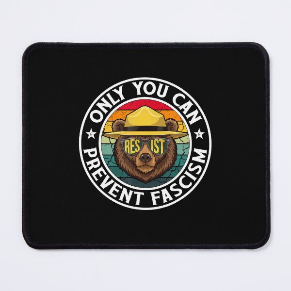 Item preview, Only You Can Prevent Fascism Bear Resist National Parks designed and sold by GrulkeNedrow.