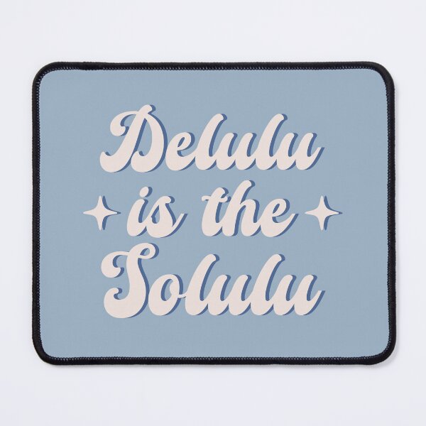 Item preview, Delulu Is The Solulu designed and sold by ZoollGraphics.