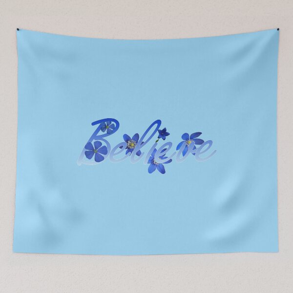 Item preview, Believe and flowers with blue colors designed and sold by MortalDesigns.