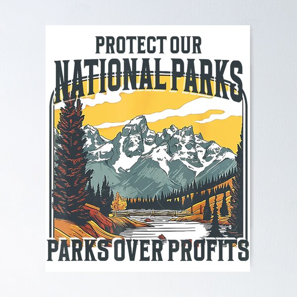 Item preview, Protect Our National Parks 2025 Quote designed and sold by GrulkeNedrow.