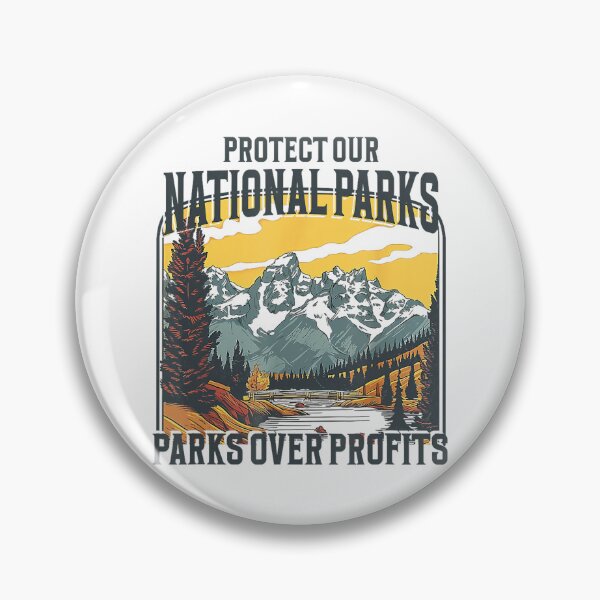 Item preview, Protect Our National Parks 2025 Quote designed and sold by GrulkeNedrow.