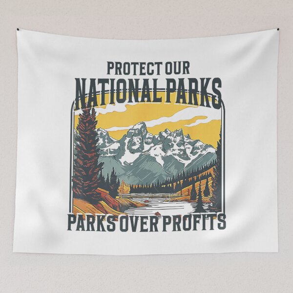 Item preview, Protect Our National Parks 2025 Quote designed and sold by GrulkeNedrow.