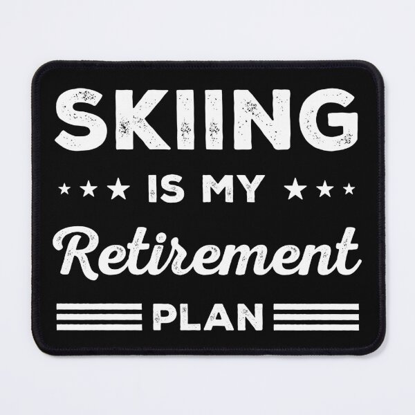 Item preview, Skiing Is My Retirement Plan Funny Skiing Lover designed and sold by RareBunny.