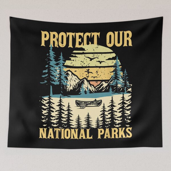 Item preview, Protect Our US National Parks designed and sold by GrulkeNedrow.