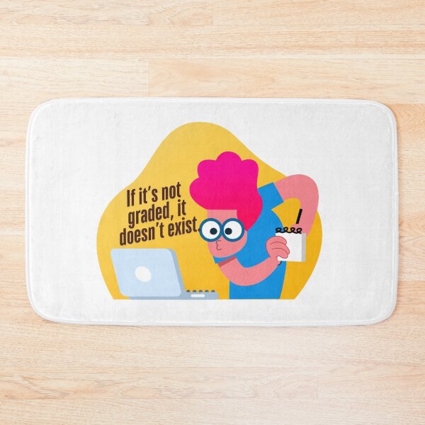 Item preview,  If It's Not Graded, It Doesn't Exist designed and sold by PrintableHaven.