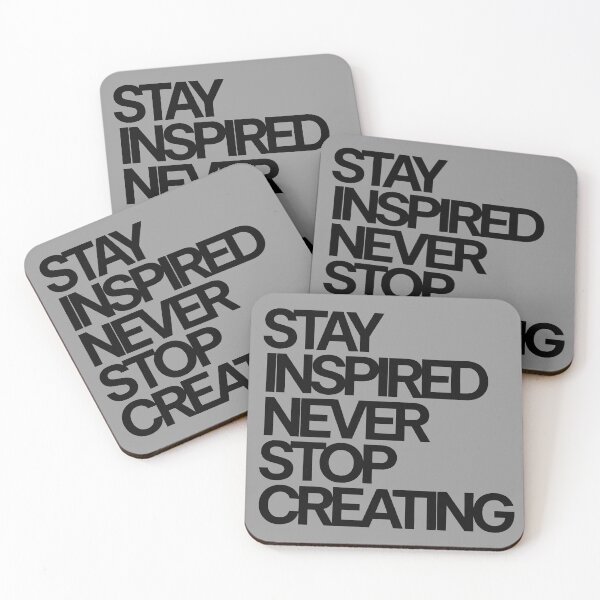 Item preview, Stay Inspired Never Stop Creating designed and sold by thespecialtyhub.