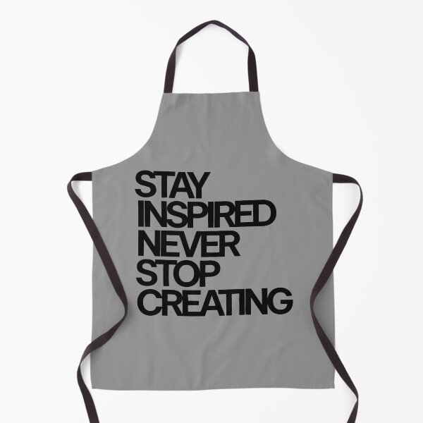 Item preview, Stay Inspired Never Stop Creating designed and sold by thespecialtyhub.
