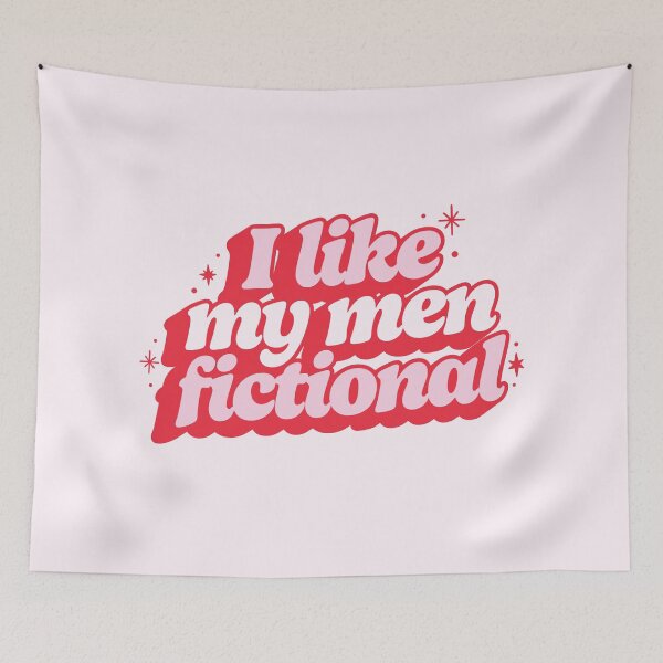Item preview, I Like My Men Fictional designed and sold by katreadsitshop.