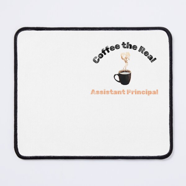 Item preview, Coffee, the Real Assistant Principal designed and sold by EveCharmDesigns.