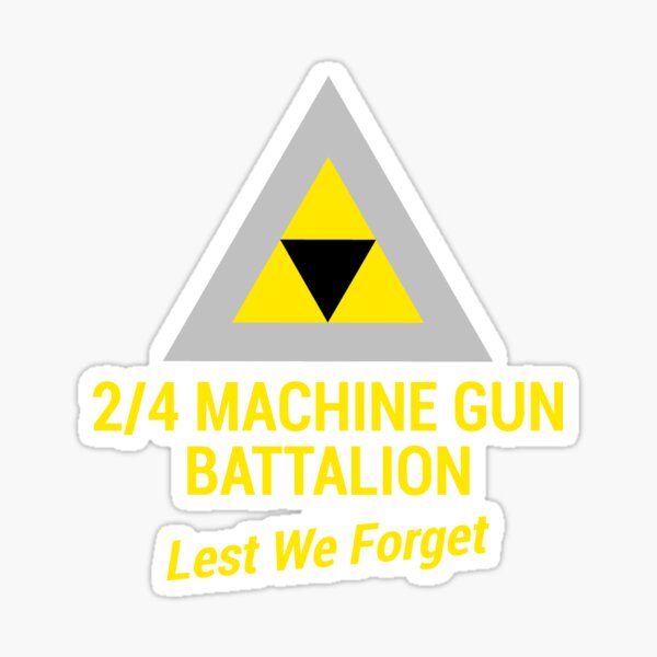 2/4 Machine Gun Battalion Lest We Forget Sticker