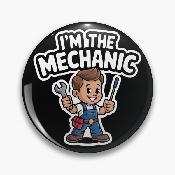 Item preview, “I’m The Mechanic” fun sticker designed and sold by Bowbubble.