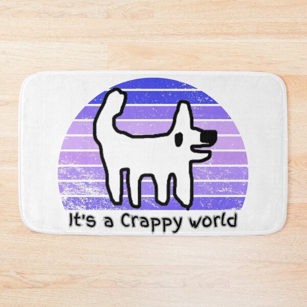 Item preview, It's a crappy world - Happy dog / crappy dog designed and sold by TheRubberOnion.