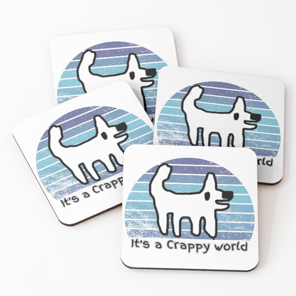 Item preview, Copy of It's a crappy world - Happy dog / crappy dog designed and sold by TheRubberOnion.