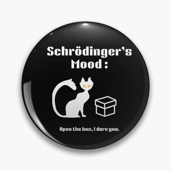 Item preview, Schrödingers Mood designed and sold by DrDavesDesigns.