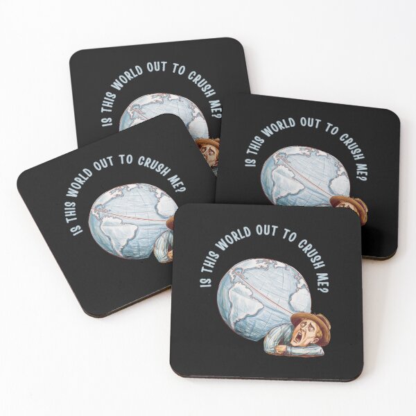 Item preview, Is This World Out To Crush Me? designed and sold by mirciashop.