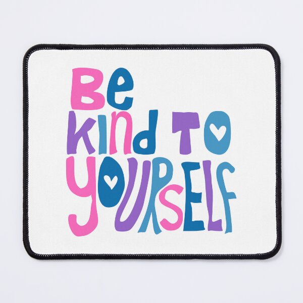 Item preview, be kind to yourself hand lettering pink blue purple designed and sold by wordznart.