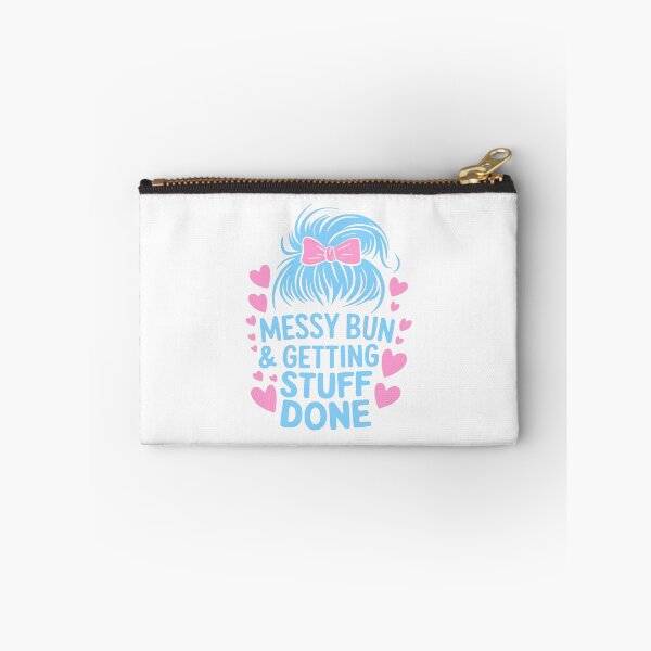 Item preview, Messy Bun And getting Stuff Done designed and sold by PMCreative.