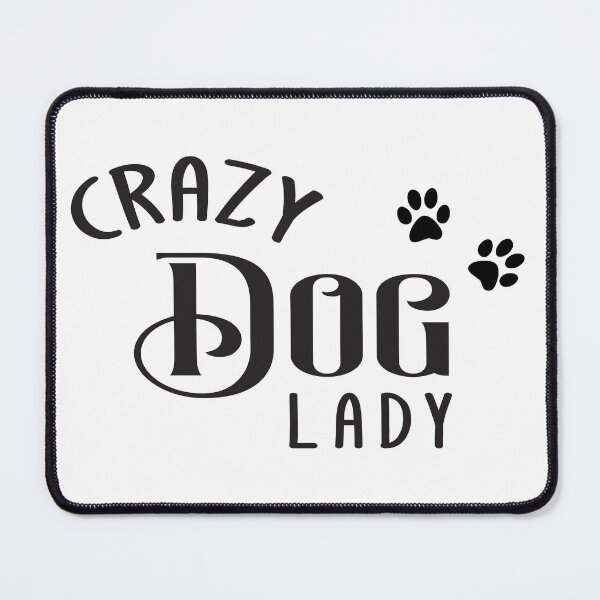 Item preview, Crazy Dog Lady designed and sold by Alaskandreamer.