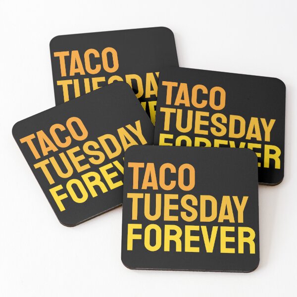 Item preview, Taco Tuesday Forever designed and sold by thespecialtyhub.