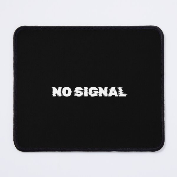 Item preview, NO SIGNAL designed and sold by Ninjacatoff.