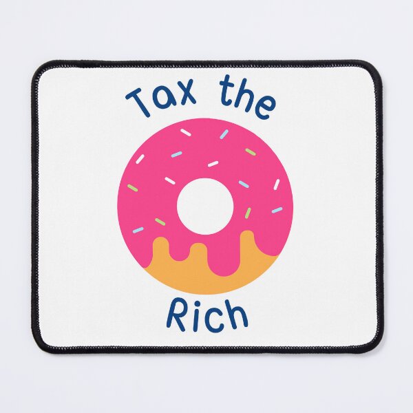 Item preview, Tax the rich designed and sold by BabaShee.