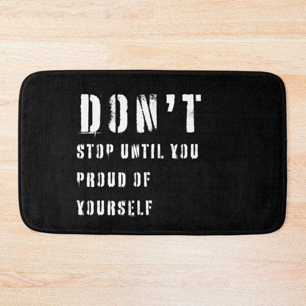 Item preview, don't Stop Until You Proud Of Yourself designed and sold by VibeTwist.
