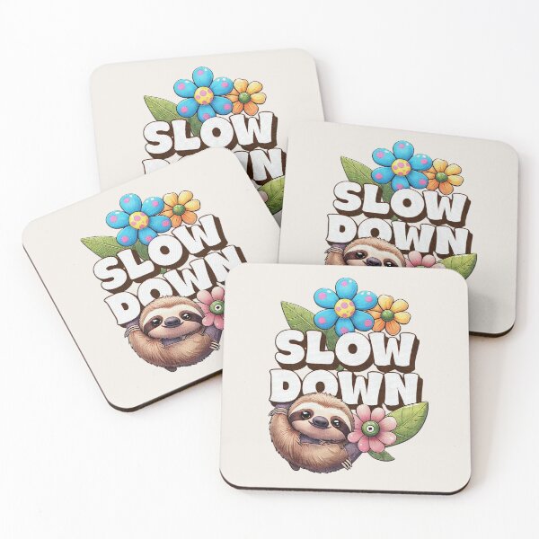 Item preview, Slow Down - Sloth  designed and sold by reddogbuckeye.