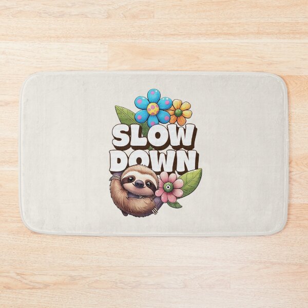 Item preview, Slow Down - Sloth  designed and sold by reddogbuckeye.