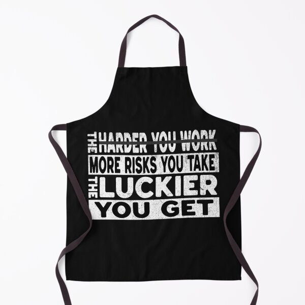 Item preview, The More Risk You Take, The Luckier You Get! designed and sold by SayTheTruth.