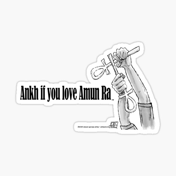 Item preview, Ankh if you love Amun Ra – horizontal format designed and sold by artleytoons.