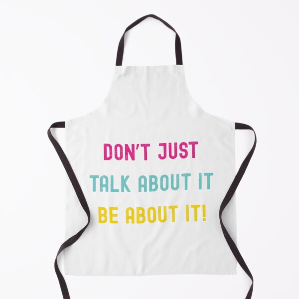 Item preview, Don't Just Talk About, Be About It! designed and sold by Godisgr8t2me.
