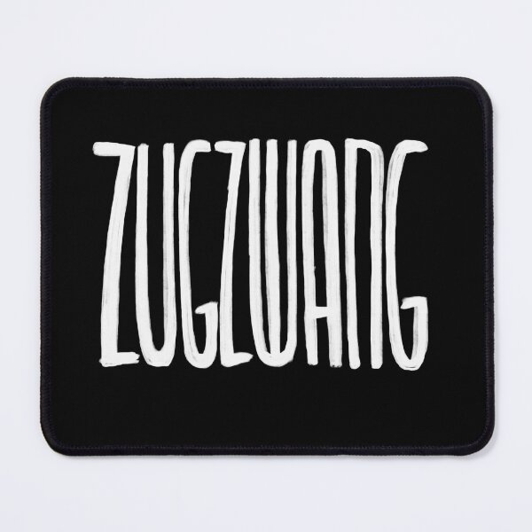 Item preview, Chess, Zugzwang, chess move designed and sold by badlydrawnbabe.